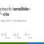 GitHub - Rhythmictech/ansible-centos7-cis: Ansible Role For Red Hat 7 ...