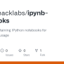 GitHub - Culturehacklabs/ipynb-notebooks: Repository Containing IPython ...