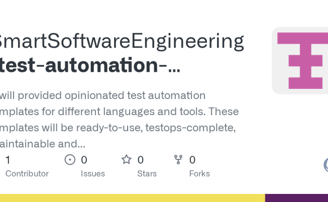 GitHub - OpenSoftwareEngineering/test-automation-templates: It Will ...