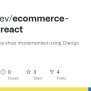 GitHub - Andoniiev/ecommerce-django-react: An E-commerce Shop ...