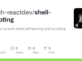 Github Harsh Reactdev Shell Scripting Contains My Work While Self