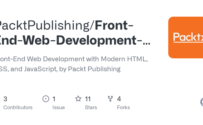 GitHub - PacktPublishing/Front-End-Web-Development-with-Modern-HTML-CSS ...