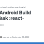Android Build Failed Task :react-native-reanimated:downloadBoost FAILED ...