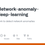 GitHub - Luhlitt/Network-anomaly-using-deep-learning: A Neural Network To Detect Network Anomalies
