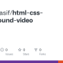 GitHub - Saadiyaasif/html-css-background-video