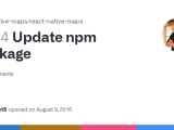 Update Npm Package Issue 454 React Native Maps React Native Maps