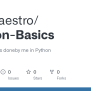 GitHub - 104maestro/Python-Basics: Basic Programs Doneby Me In Python
