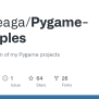 GitHub - CCareaga/Pygame-Examples: Just A Collection Of My Pygame Projects