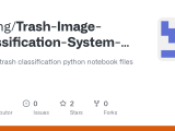 Github Zhimg Trash Image Classification System Using Machine Learning