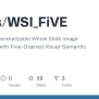 GitHub - Ls1rius/WSI_FiVE: Generalizable Whole Slide Image ...