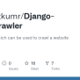 GitHub - Sushantkumr/Django-Web-Crawler: Django App Which Can Be Used ...