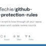 GitHub - BrinnerTechie/github-branch-protection-rules: This Is A Python ...