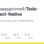 GitHub - Diptobiswasanime4/Todo-List-React-Native: This Repo Contains A ...