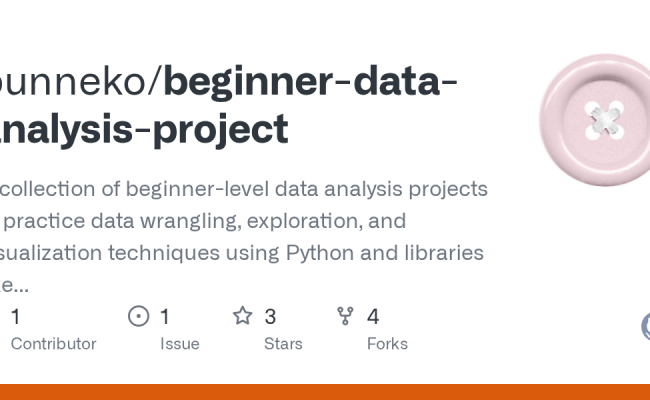 GitHub - Punneko/beginner-data-analysis-project: A Collection Of ...