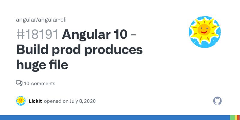 Angular 10 Build Prod Produces Huge File Issue 18191 Angular Angular Cli Github - Best Geometric Pictures in Full HD