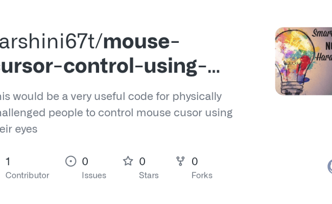 GitHub - Varshini67t/mouse-cursor-control-using-eye-movements: This ...