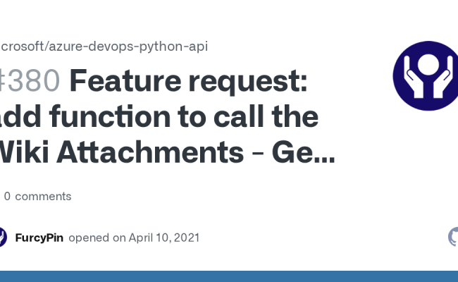 Feature Request: Add Function To Call The Wiki Attachments - Get Route ...