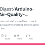 GitHub - Circuit-Digest/Arduino-based-Air-Quality-Monitoring: In This ...