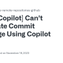 [Copilot] Can't Generate Commit Message Using Copilot · Issue #389 ...