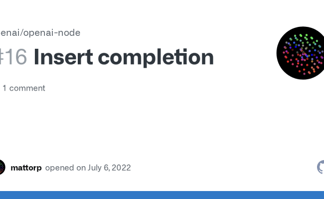 Insert Completion · Issue #16 · Openai/openai-node · GitHub