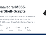 Github Xavisaavedra M365 Powershell Scripts Colección De Scripts