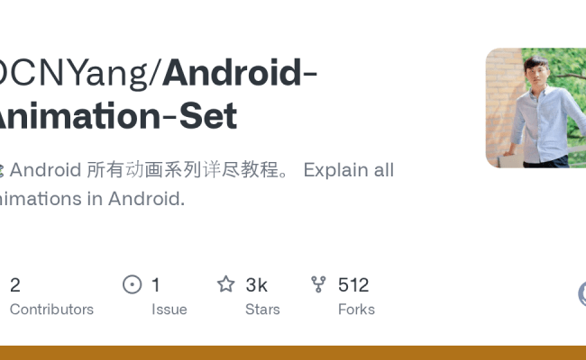 GitHub - OCNYang/Android-Animation-Set: :books: Android 所有动画系列详尽教程 ...