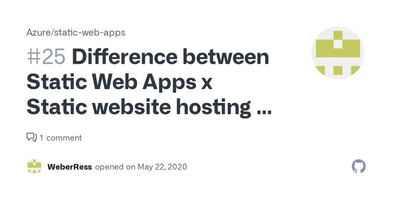 Difference between Static Web Apps x Static website hosting in Azure Storage. EOL Static Website ...