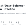GitHub - Justsuyash/Data-Science-Interview-Practice: Curated List Of ...