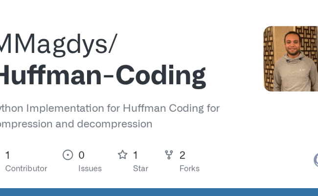 GitHub - MMagdys/Huffman-Coding: Python Implementation For Huffman ...