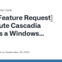 [Feature Request] Distribute Cascadia Fonts As A Windows Component ...