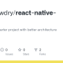 GitHub - Balichowdry/react-native-starter: React Native Starter Project ...