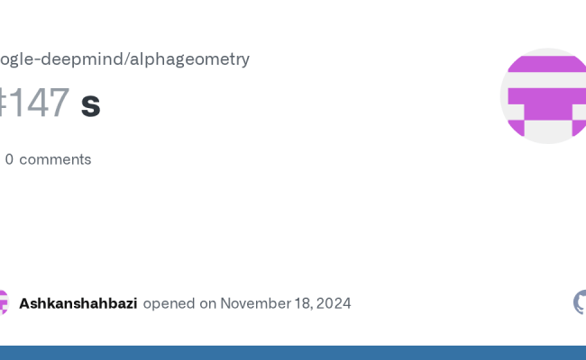 S · Issue #147 · Google-deepmind/alphageometry · GitHub