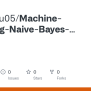 GitHub - Msambu05/Machine-Learning-Naive-Bayes-Algorithm-