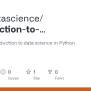 GitHub - Dell-datascience/Introduction-to-Datascience-in-Python ...