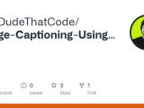 Github Thedudethatcode Image Captioning Using Cnn Lstm