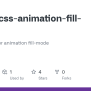 GitHub - Mrmrs/css-animation-fill-mode: CSS Module For Animation Fill-mode
