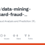 GitHub - Surancy/data-mining-credit-card-fraud-detection: Credit Card Fraud Analysis And ...