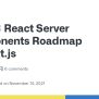 React Server Components Roadmap For Next.js · Vercel Next.js ...
