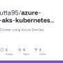 GitHub - Amlandutta95/azure-devops-aks-kubernetes-terraform-pipeline ...