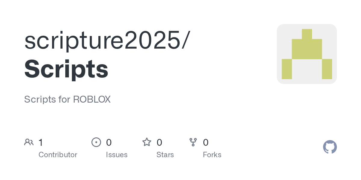 GitHub Scripts Scripts For ROBLOX Scripts