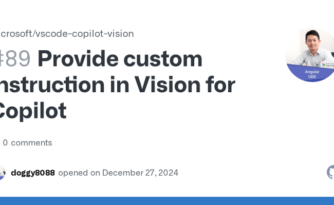 Provide Custom Instruction In Vision For Copilot · Issue #89 ...