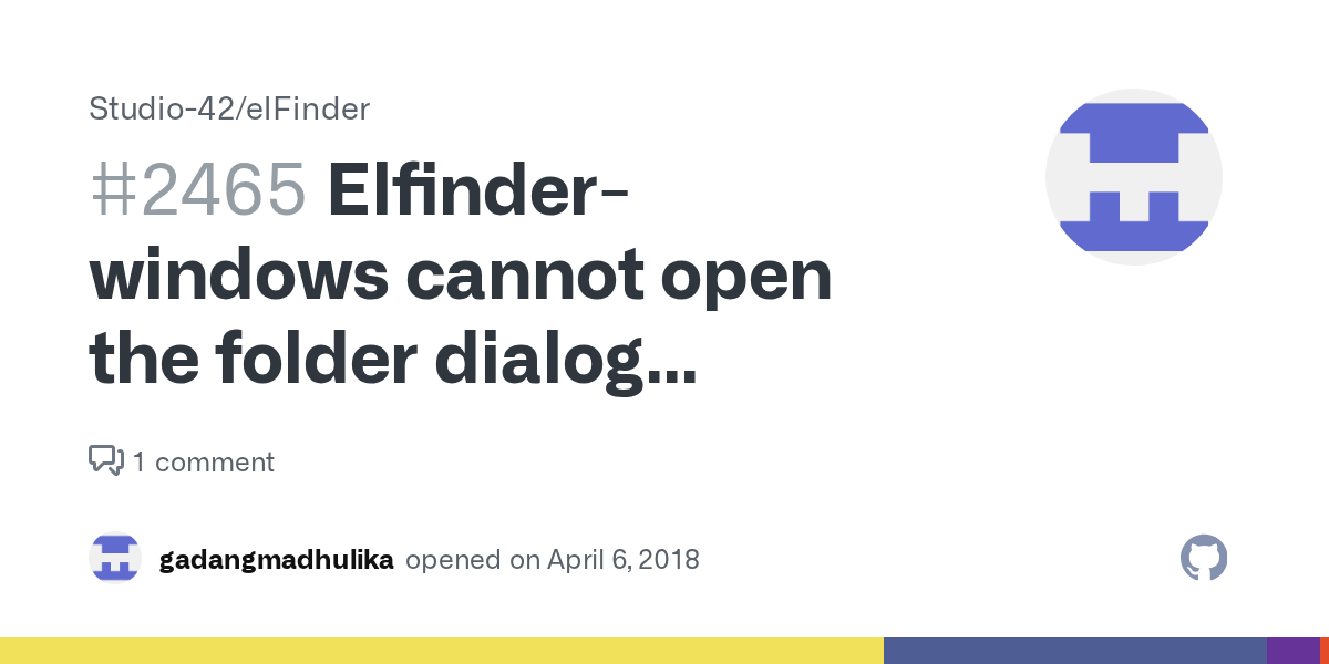 Elfinder-windows cannot open the folder dialog occurs,when we click the  downloaded zip folder · Issue #2465 · Studio-42/elFinder · GitHub