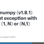 Numpy (v1.8.1) Gradient Exception With Shapes (1, N) Or (N,1) · Issue ...
