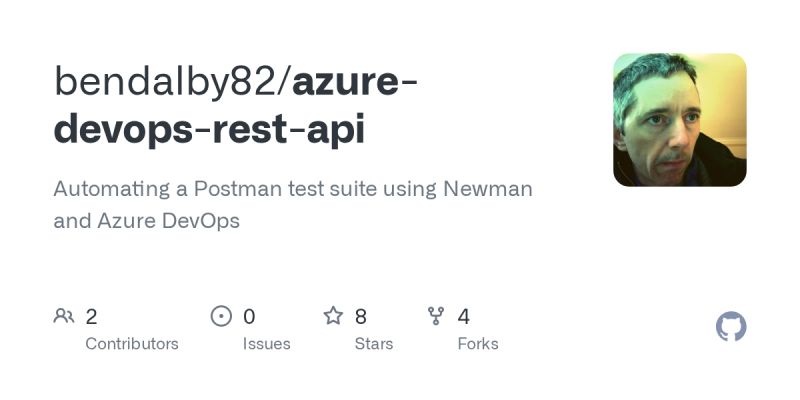 GitHub - bendalby82/azure-devops-rest-api: Automating a Postman test ...