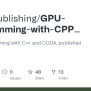 GitHub - PacktPublishing/GPU-Programming-with-C-and-CUDA: GPU ...