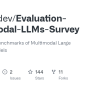 GitHub - Swordlidev/Evaluation-Multimodal-LLMs-Survey: A Survey On ...