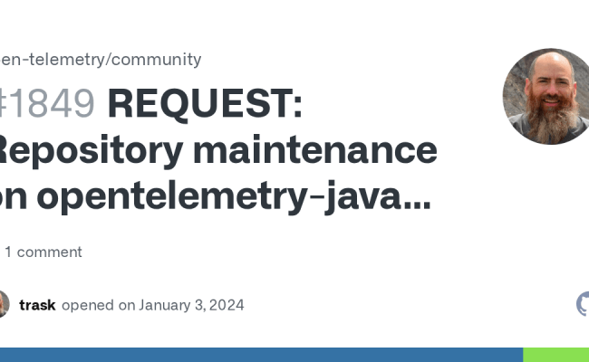REQUEST: Repository Maintenance On Opentelemetry-java-instrumentation ...