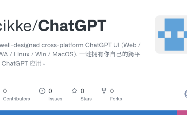 GitHub - Cikke/ChatGPT: A Well-designed Cross-platform ChatGPT UI (Web ...