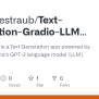 GitHub - Christinestraub/Text-Generation-Gradio-LLM-App-Using ...