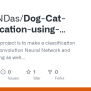 Dog-Cat-Classification-using-CNN-and-Transfer-Learning/Cat_Dog_Classifier.ipynb At Main ...